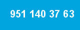 951 140 37 63 951 140 37 63